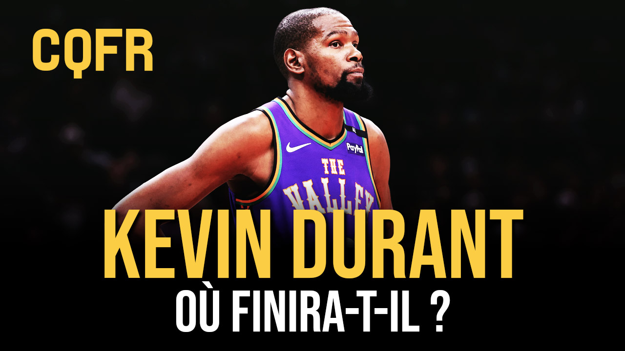 📺 Où finira Kevin Durant ?